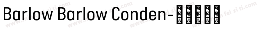 Barlow Barlow Conden字体转换